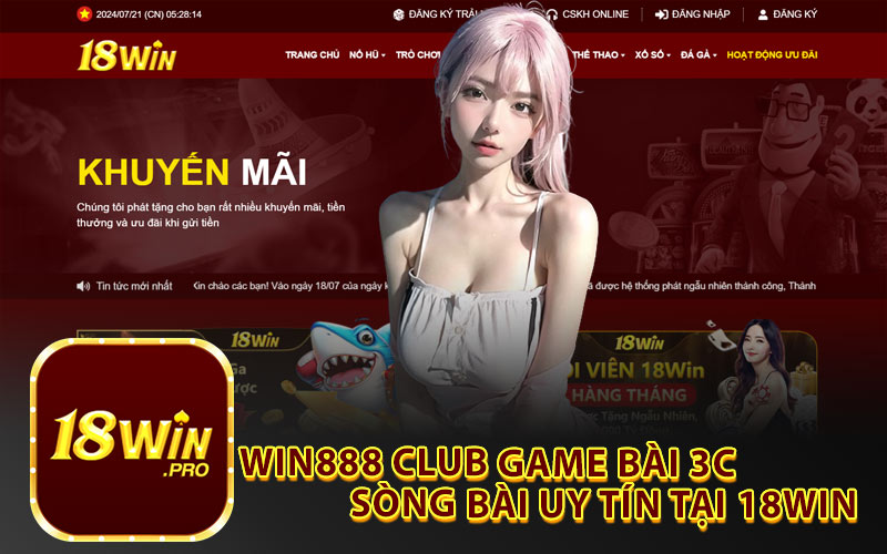 Win888 Club Game Bài 3C - Sòng Bài Uy Tín Tại 18Win